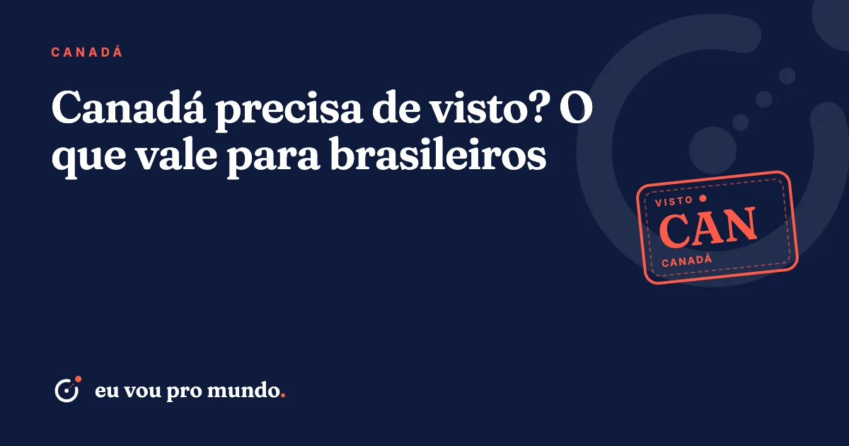 Passaporte brasileiro e cartão de embarque sobre mapa do Canadá, ilustrando a escolha entre eTA e visto canadense
