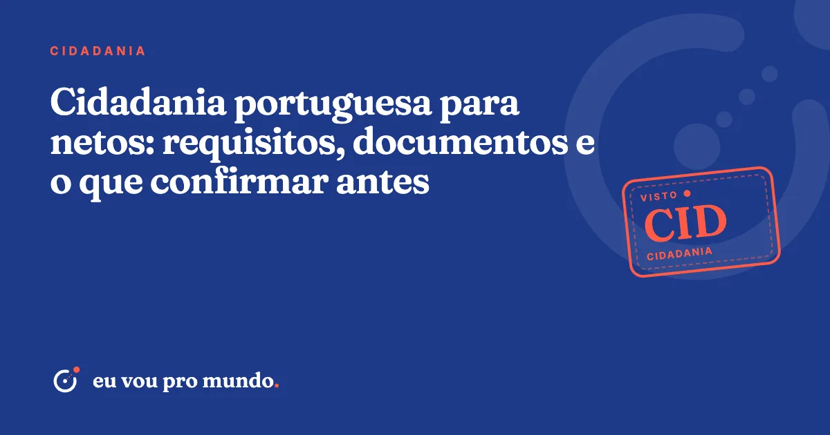Certidões antigas de família e passaporte brasileiro sobre mesa, organizando pedido de cidadania portuguesa para neto