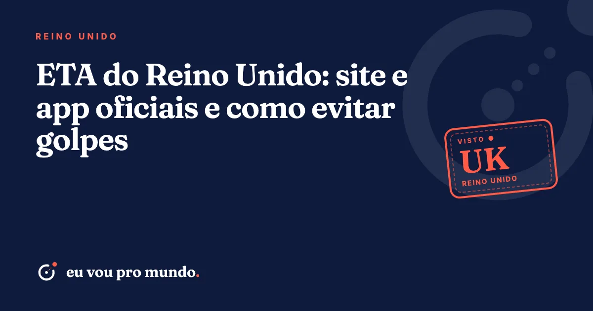 Celular com o app oficial UK ETA aberto ao lado de um passaporte brasileiro e cartão de embarque para Londres