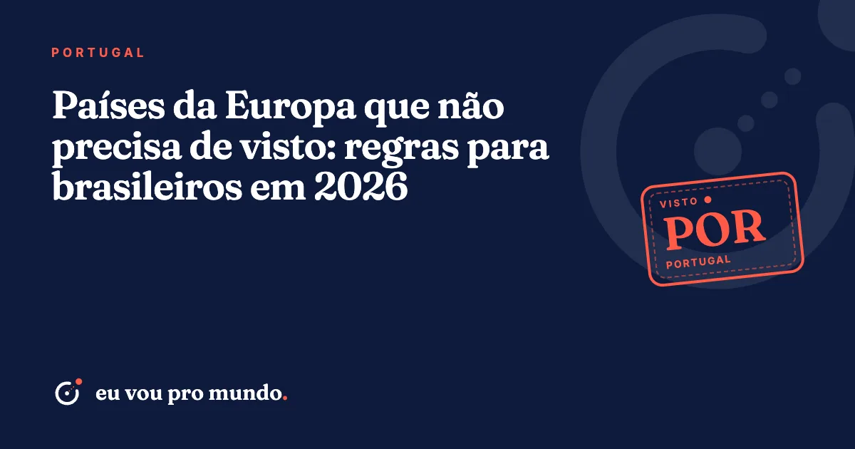 Mapa da Europa com passaporte brasileiro destacando países do Schengen, Reino Unido, Irlanda e Turquia
