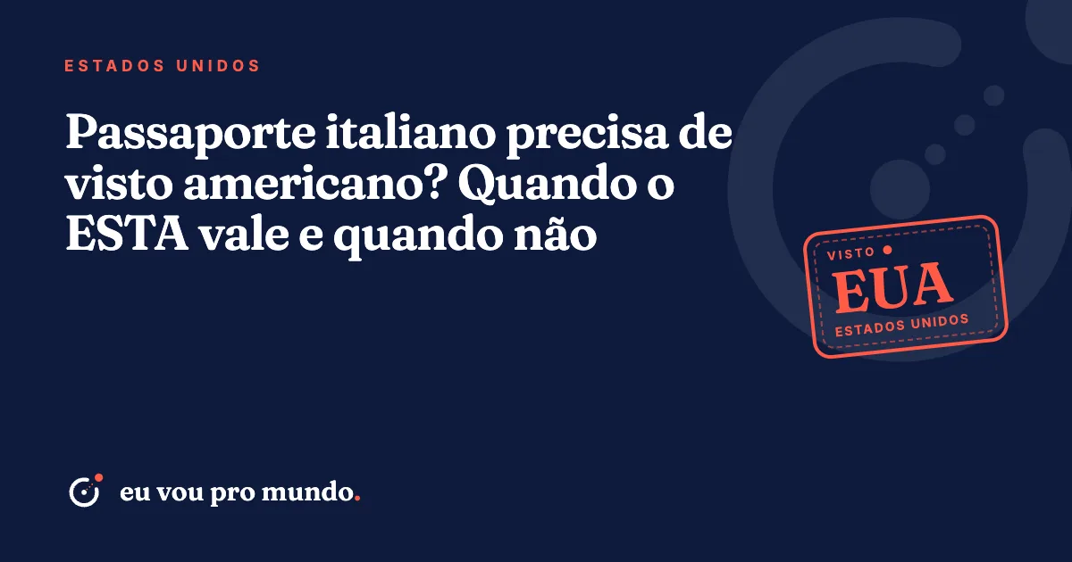 Passaportes brasileiro e italiano lado a lado sobre formulário de viagem aos Estados Unidos