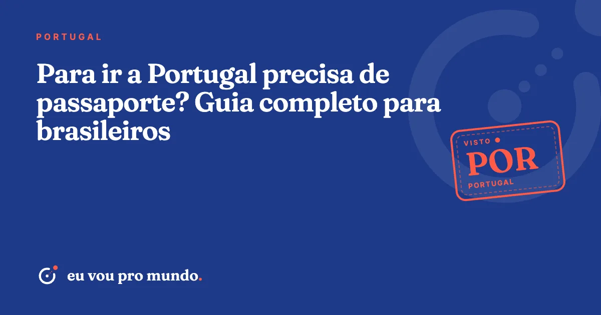 Passaporte brasileiro sobre mapa de Portugal ao lado de cartão de embarque para Lisboa