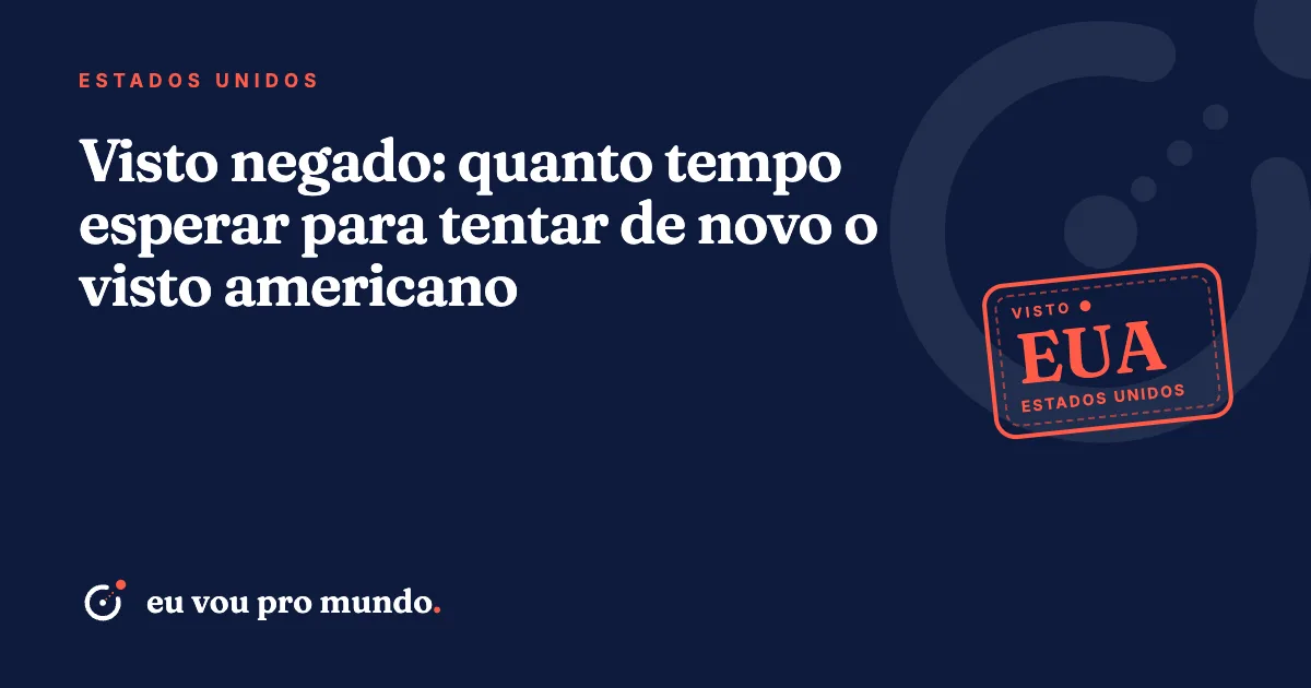 Passaporte brasileiro e formulário DS-160 sobre a mesa, representando novo pedido de visto americano após recusa