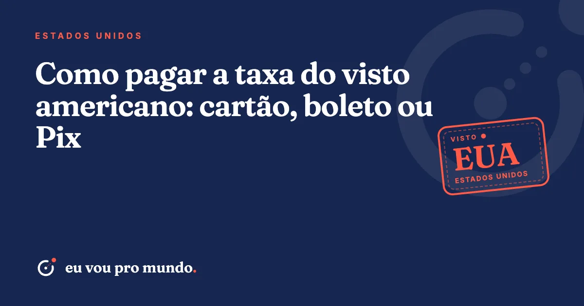 Pessoa pagando a taxa do visto americano no celular, com opções de cartão de crédito, boleto e Pix na tela