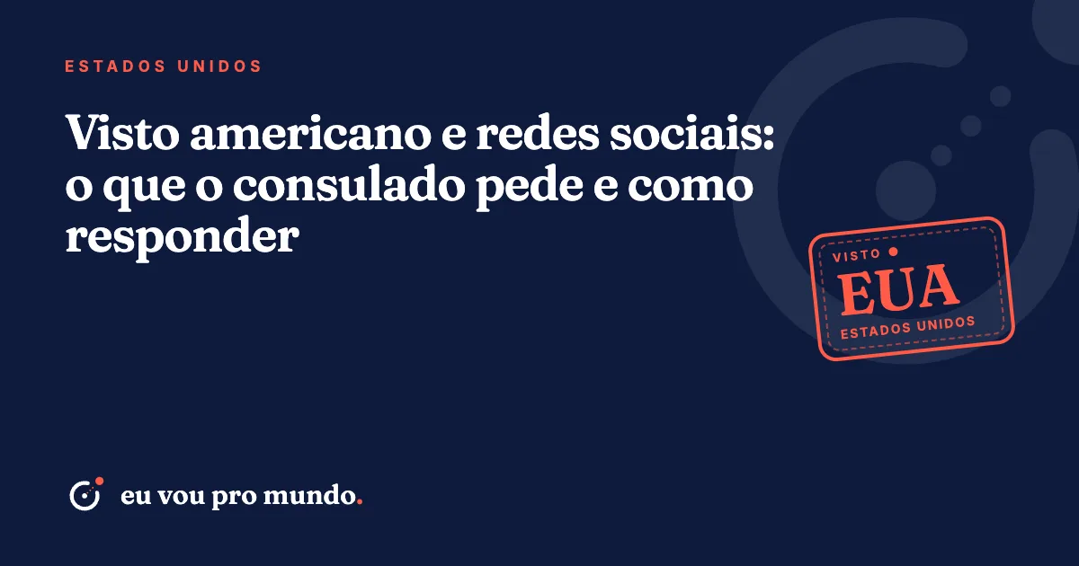 Celular com perfil de rede social aberto ao lado de passaporte brasileiro e formulário DS-160 do visto americano