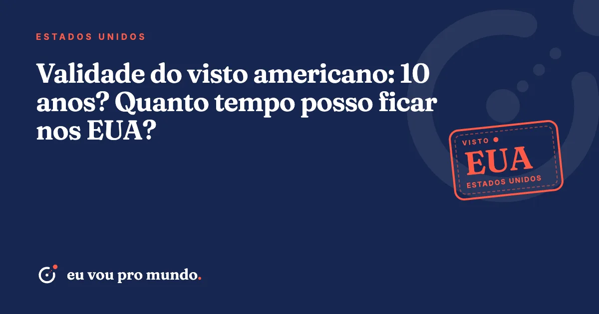 Passaporte brasileiro aberto mostrando o visto americano com a data de validade em destaque